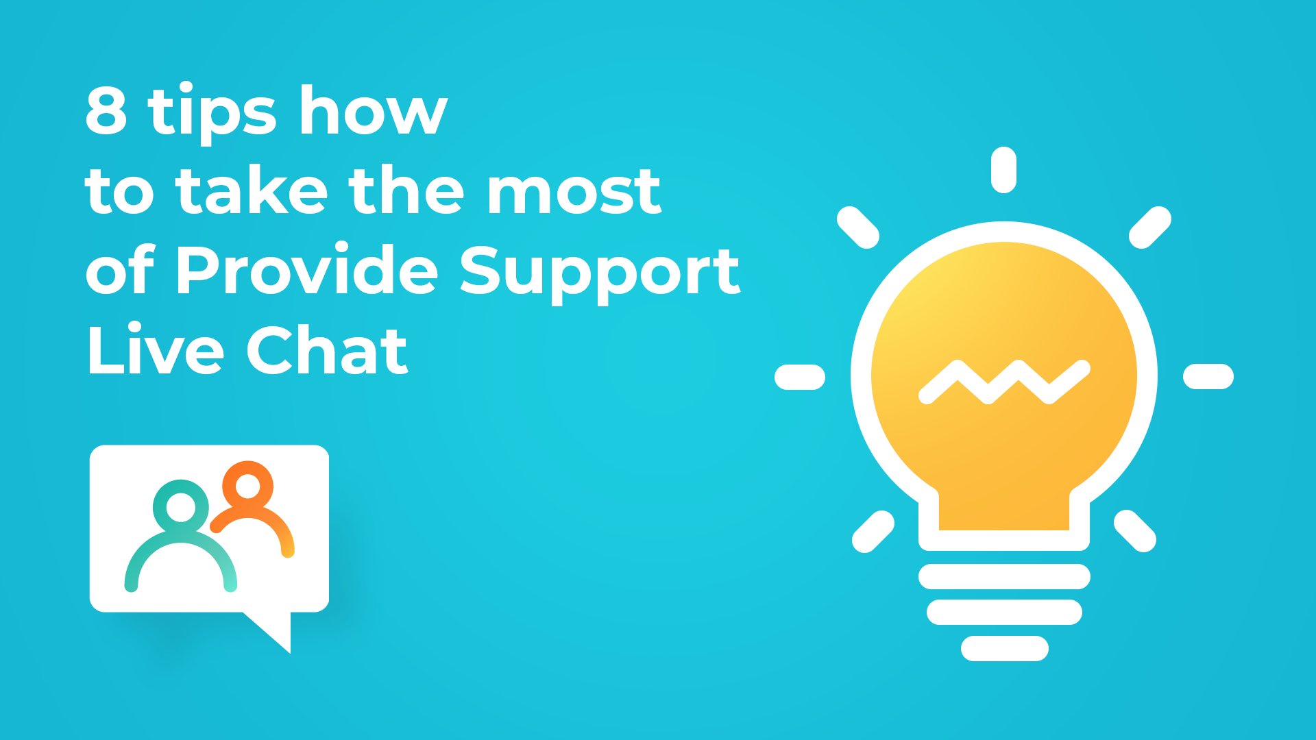 Provide Support Live Chat 2
